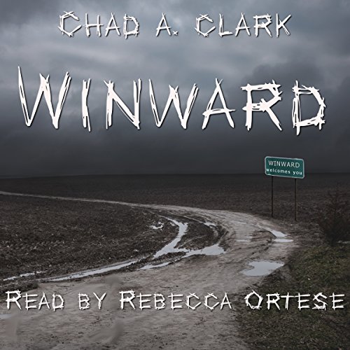 Winward by Chad A. Clark