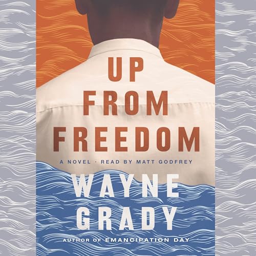 Up From Freedom by Wayne Grady