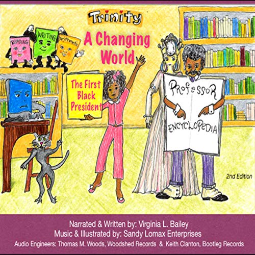 Trinity: A Changing World by Virginia L. Bailey