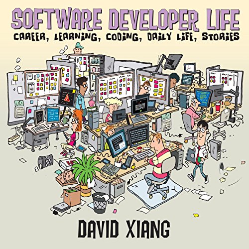Software Developer Life by David Xiang