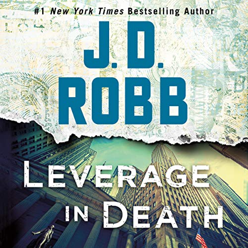 Leverage in Death by J. D. Robb
