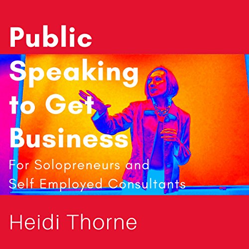 Public Speaking to Get Business