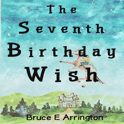 The Seventh Birthday Wish