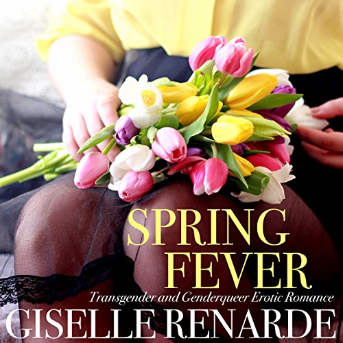 Spring Fever (Transgender and Genderqueer Erotic Romance)