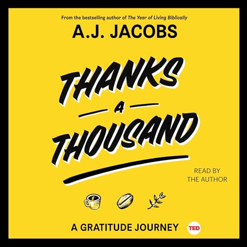 Thanks A Thousand by A. J. Jacobs