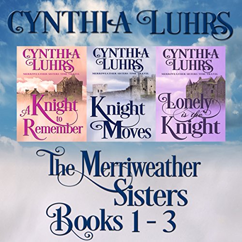 Merriweather Sisters Medieval Time Travel Romance Boxed Set Books 1-3