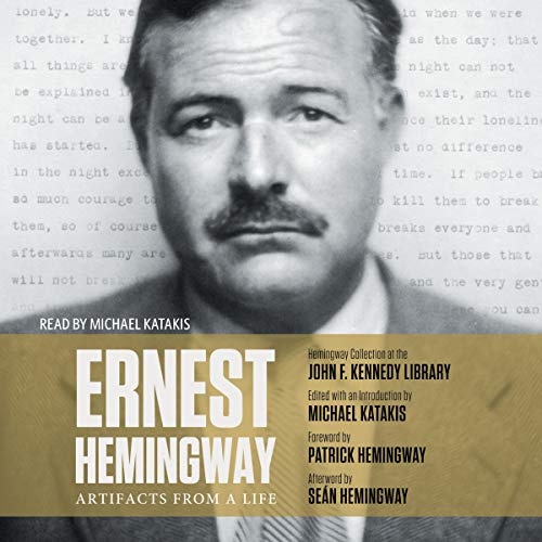 Ernest Hemingway: Artifacts From a Life by Michael Katakis