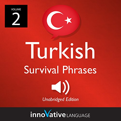 Learn Turkish: Turkish Survival Phrases, Volume 2