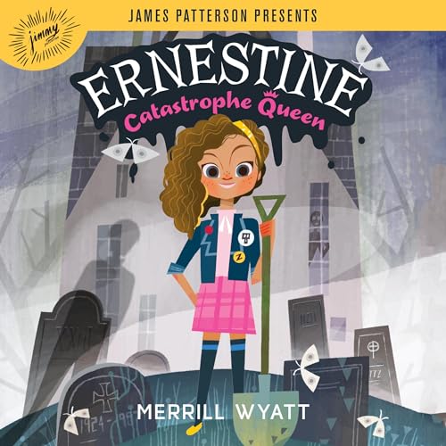 Ernestine, Catastrophe Queen by Merrill Wyatt