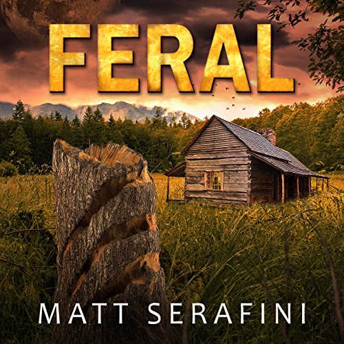 Feral by Matt Serafini