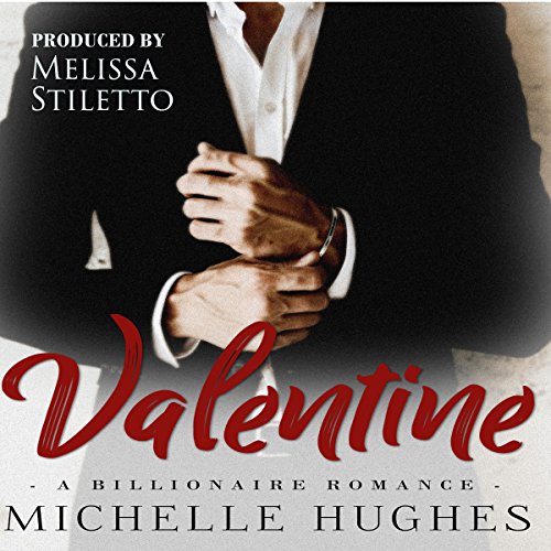 Valentine by Michelle Hughes