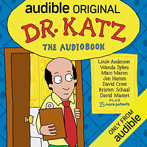 Dr. Katz: The Audiobook