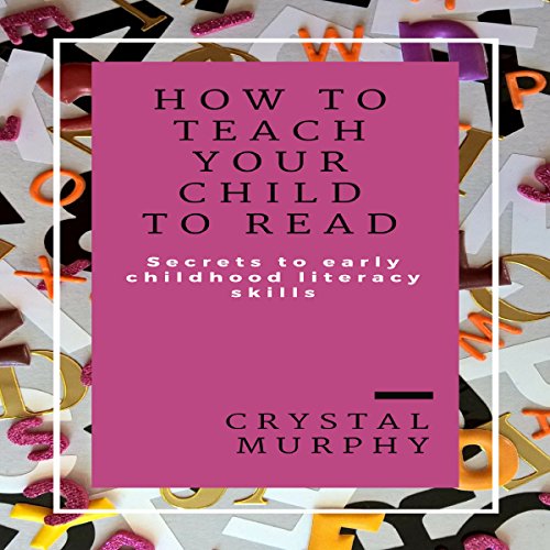 How to Teach Your Child to Read