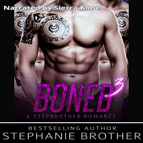 Boned 3 by Stephanie Brother