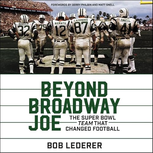 Beyond Broadway Joe by Bob Lederer