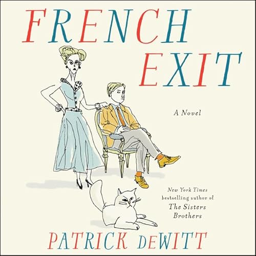 French Exit by Patrick deWitt