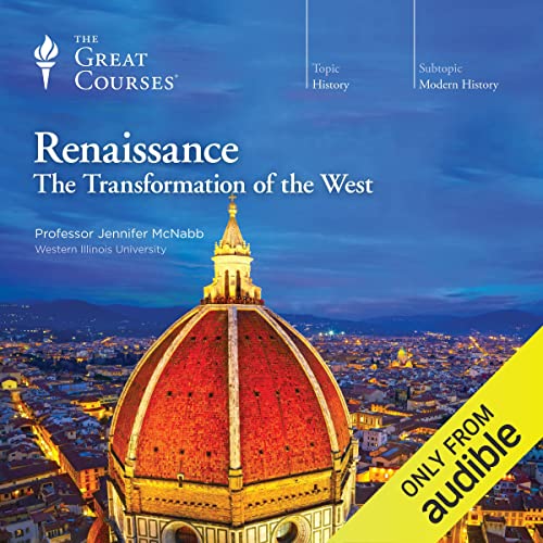 Renaissance: The Transformation of the West