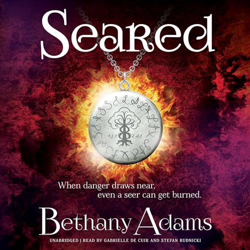 Seared by Bethany Adams