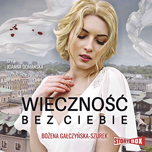 Wieczność bez ciebie
