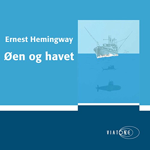 Øen og havet [Islands in the Stream]