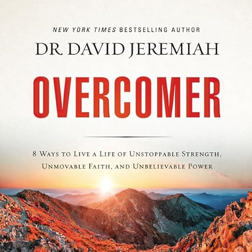 Overcomer by David Jeremiah