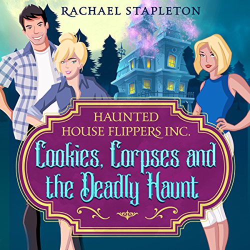 Cookies, Corpses and the Deadly Haunt