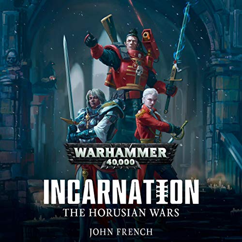 Horusian Wars: Incarnation by John French