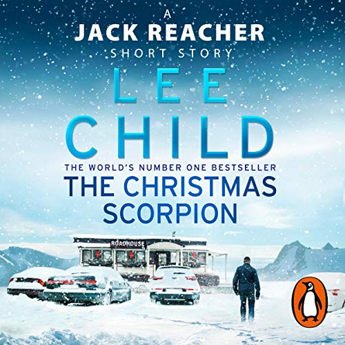 The Christmas Scorpion by Lee Child
