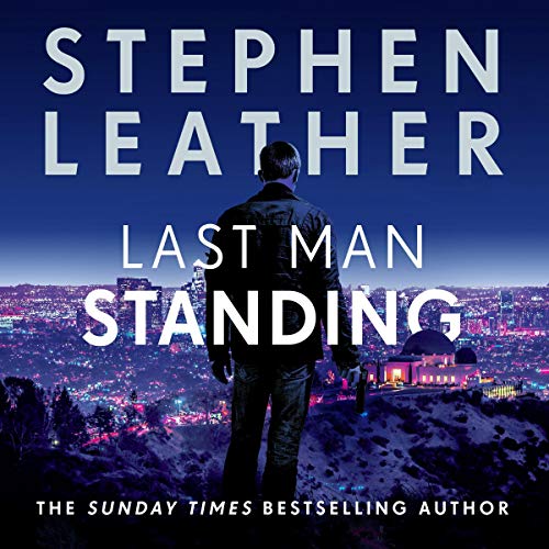 Last Man Standing by Stephen Leather