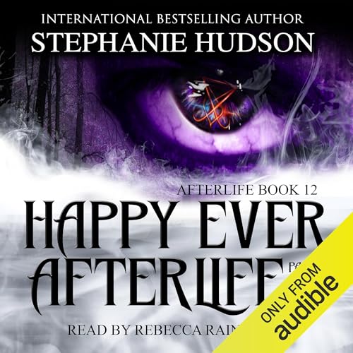 Happy Ever Afterlife: Part 2