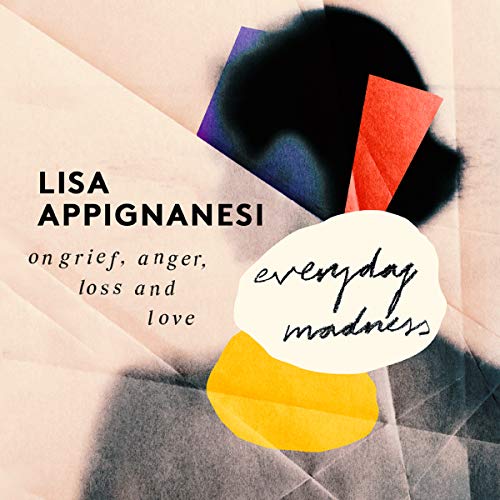 Everyday Madness by Lisa Appignanesi