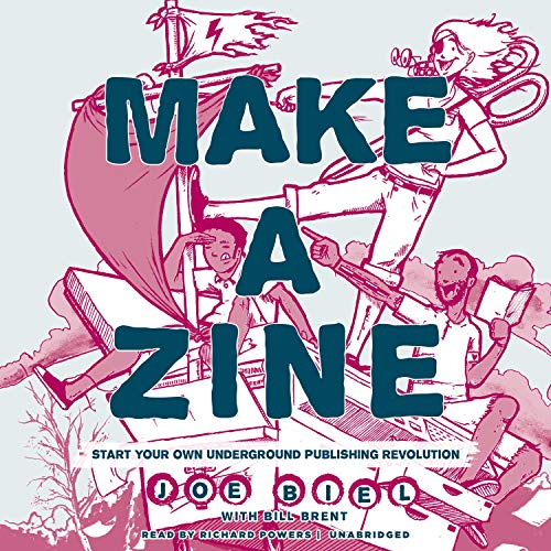Make a Zine!, 20th Anniversary Edition by Joe Biel