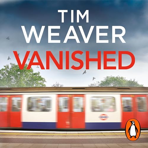 Vanished by Tim Weaver