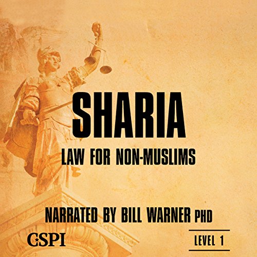 Sharia Law for Non-Muslims (A Taste of Islam)