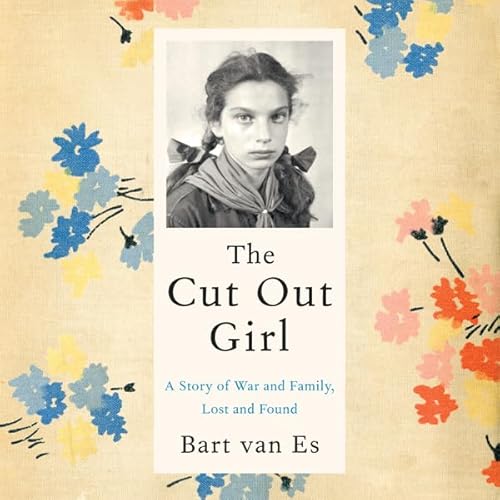 The Cut Out Girl by Bart van Es