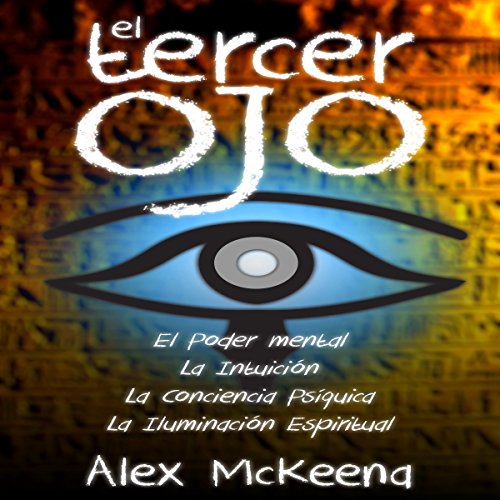 El Tercer Ojo [The Third Eye]