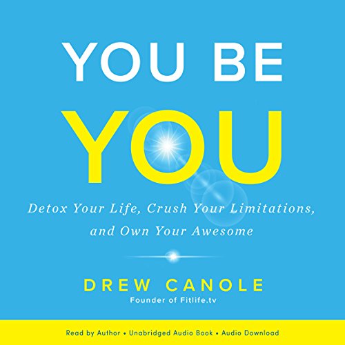 You Be You by Drew Canole