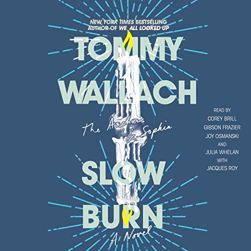 Slow Burn by Tommy Wallach
