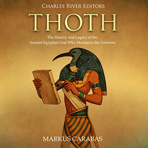 Thoth by Charles River Editors