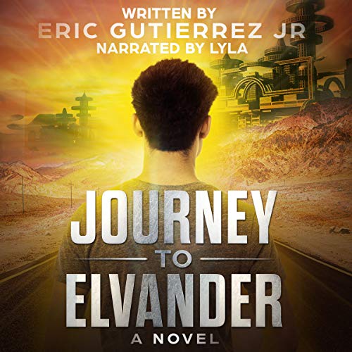 Journey to Elvander by Eric Gutierrez Jr.