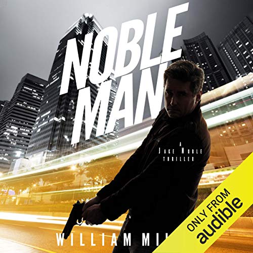Noble Man by William Miller
