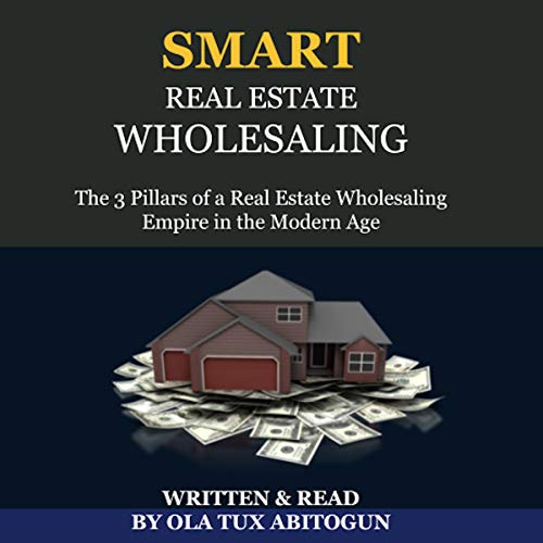 Smart Real Estate Wholesaling