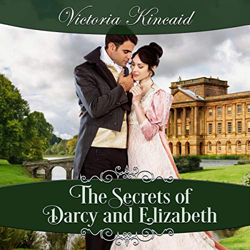 The Secrets of Darcy and Elizabeth