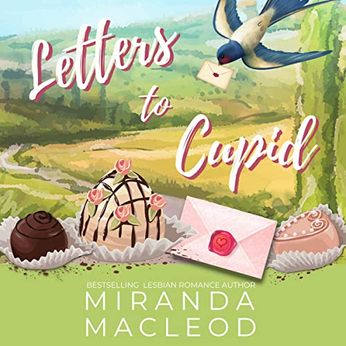Letters to Cupid by Miranda MacLeod