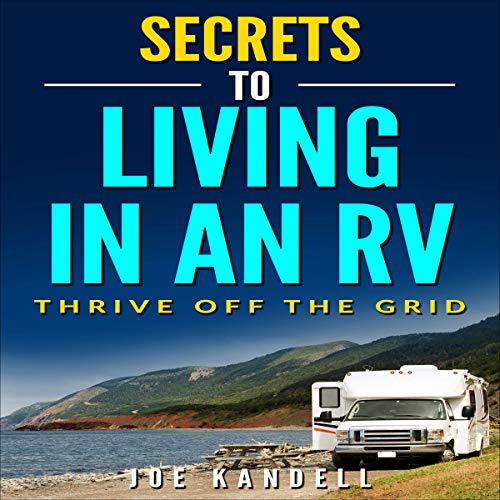 Secrets to Living in an RV