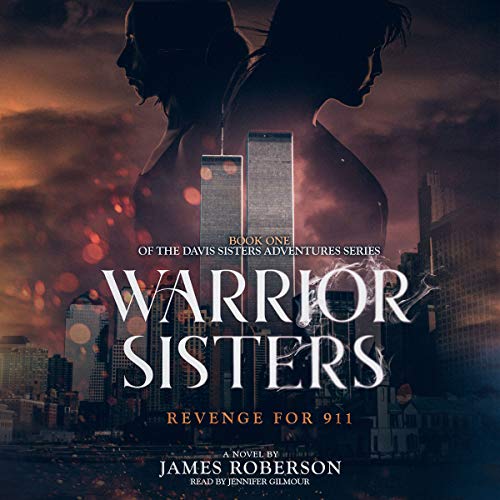 Warrior Sisters: Revenge for 911