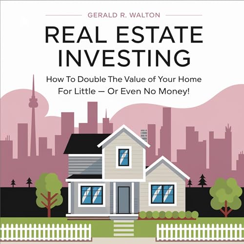 Real Estate Investing by Gerald R. Walton