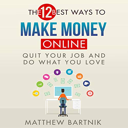The 12 Best Ways to Make Money Online