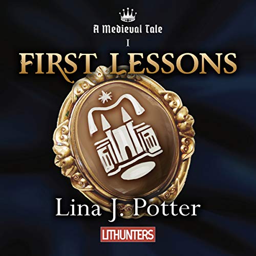 First Lessons by Lina J. Potter
