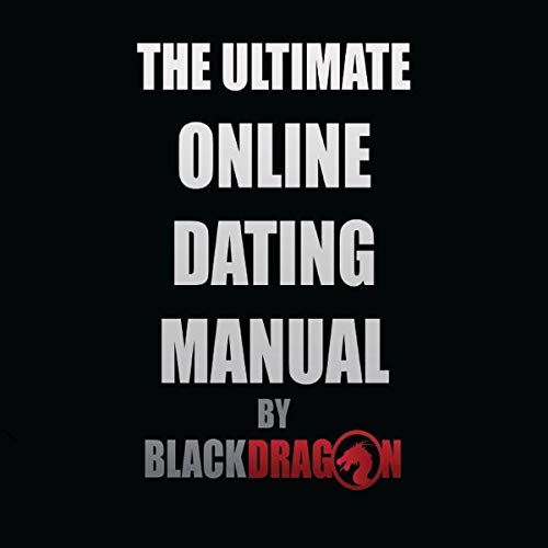 The Ultimate Online Dating Manual